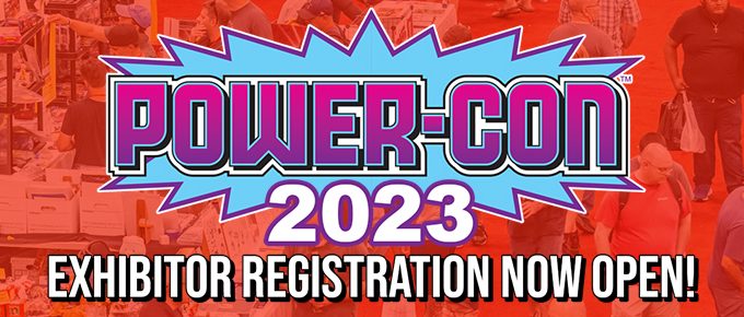 Exhibitor Registration Is Open For Power-Con 2023